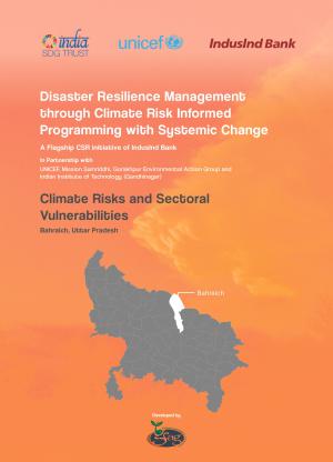 Disaster Resilience Management through Climate Risk Informed Programming with Systemic Change - Bahraich