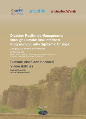 Disaster Resilience Management through Climate Risk Informed Programming with Systemic Change - Osmanabad