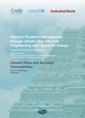 Disaster Resilience Management through Climate Risk Informed Programming with Systemic Change - Virdhunagar